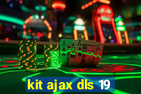 kit ajax dls 19