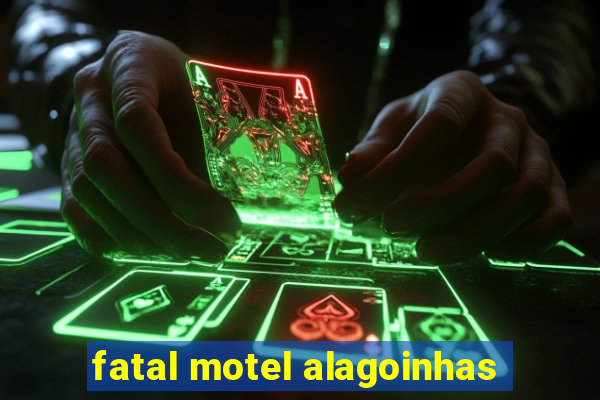 fatal motel alagoinhas