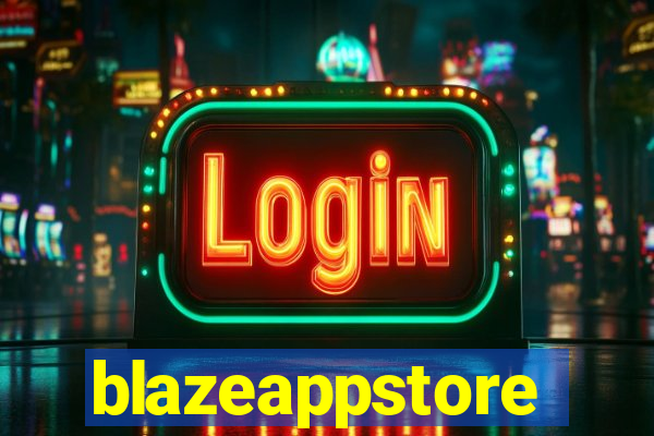 blazeappstore