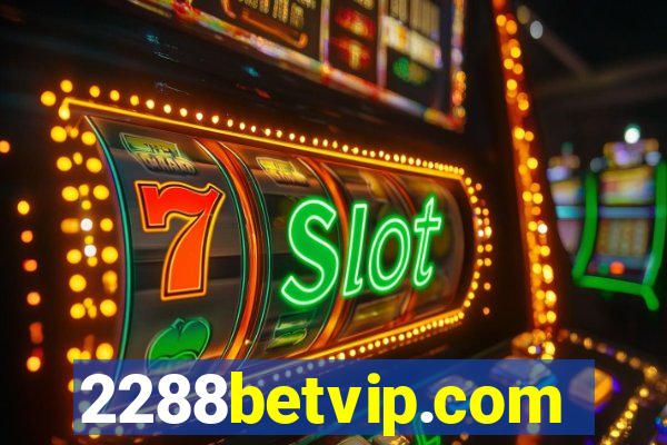 2288betvip.com