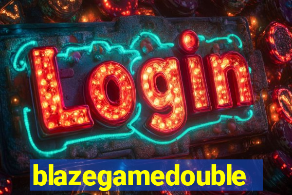 blazegamedouble