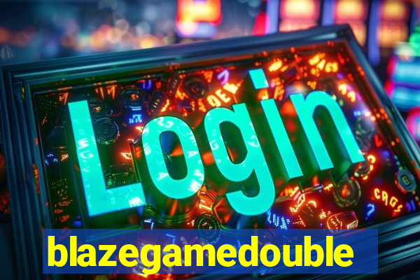 blazegamedouble