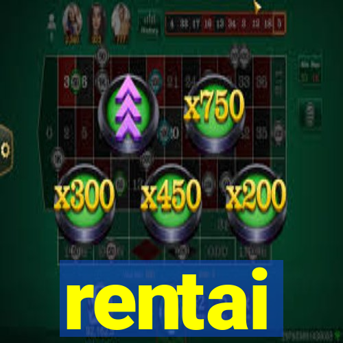 rentai