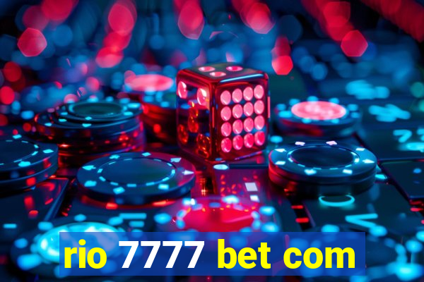 rio 7777 bet com