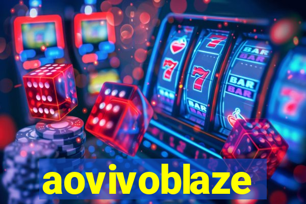 aovivoblaze