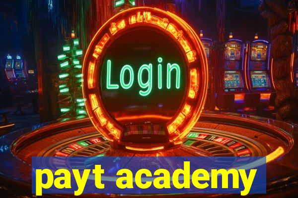 payt academy