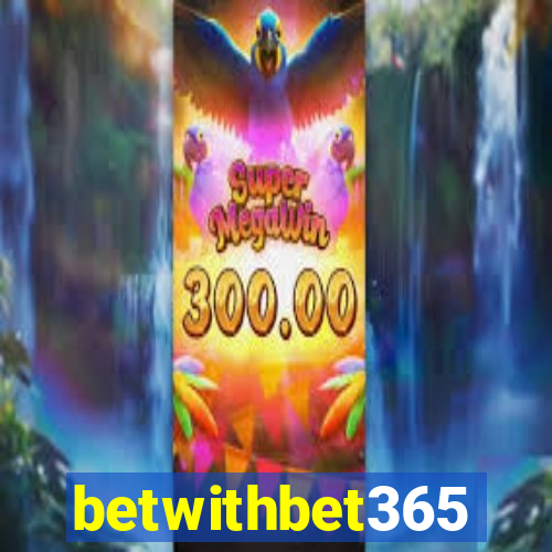 betwithbet365