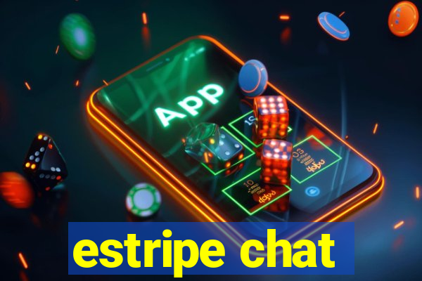 estripe chat