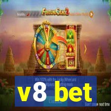 v8 bet