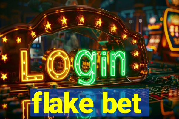 flake bet