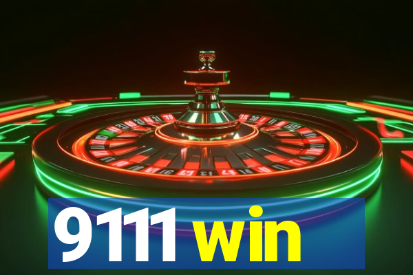 9111 win