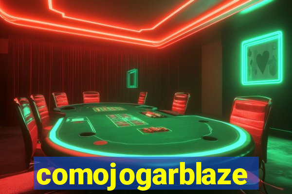 comojogarblaze