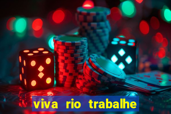 viva rio trabalhe conosco 2024