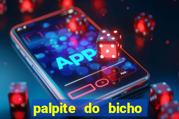 palpite do bicho deu no poste