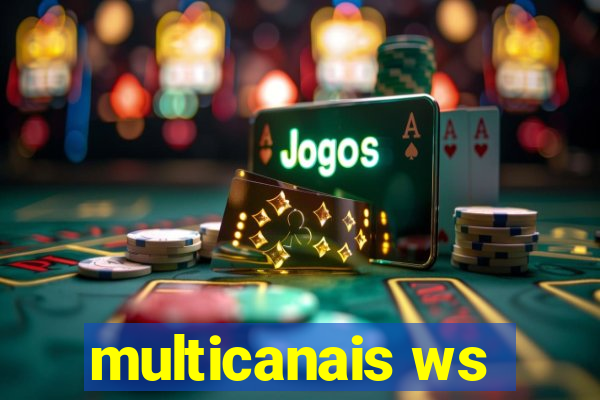 multicanais ws