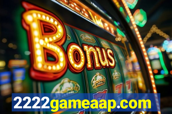 2222gameaap.com