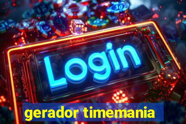 gerador timemania