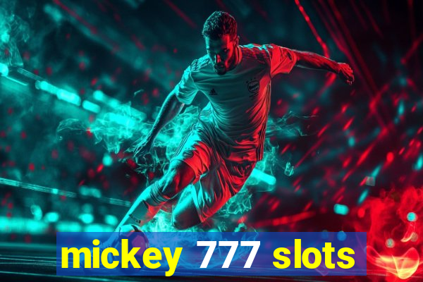 mickey 777 slots