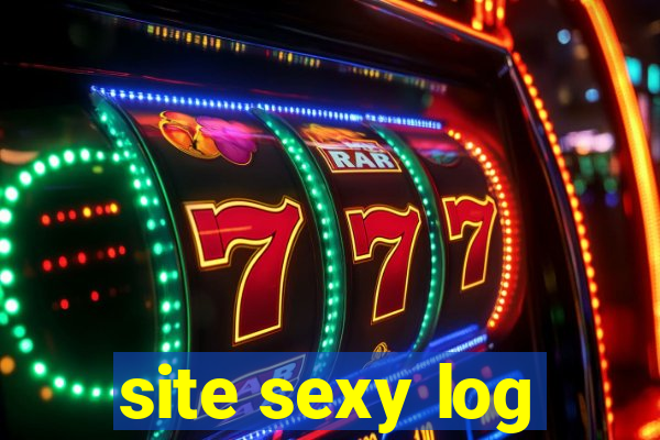 site sexy log