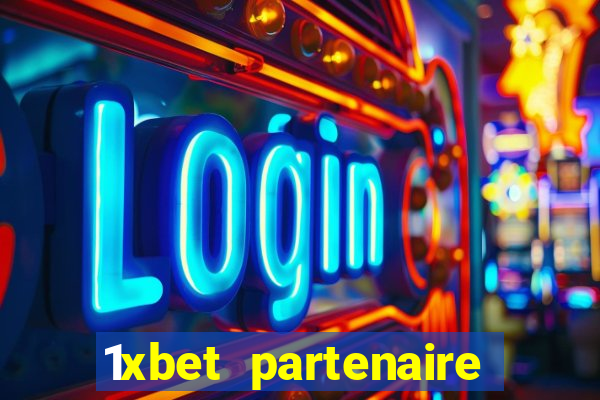 1xbet partenaire apk download