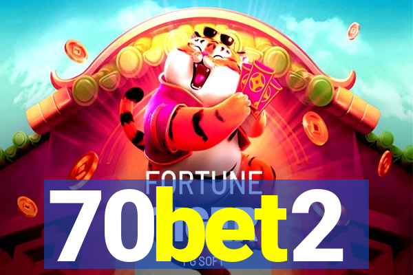 70bet2