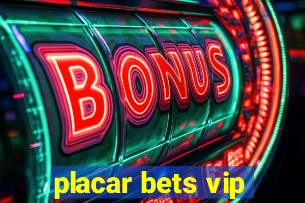 placar bets vip