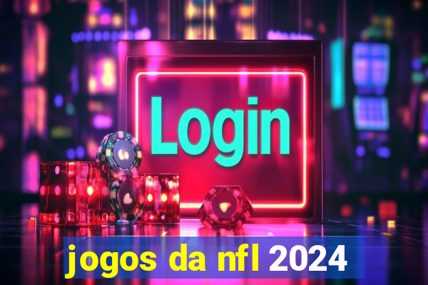 jogos da nfl 2024