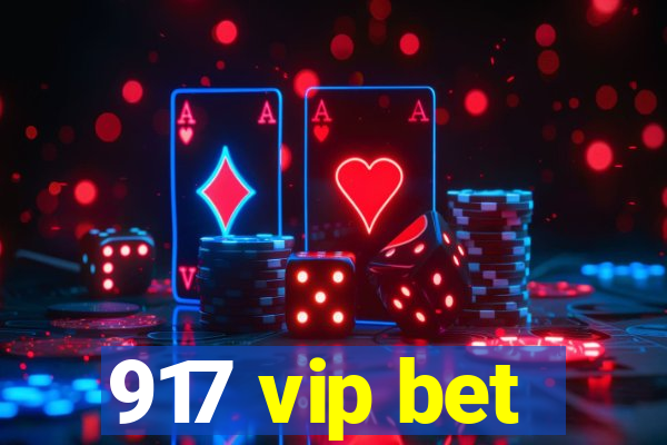 917 vip bet