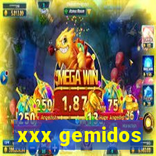 xxx gemidos