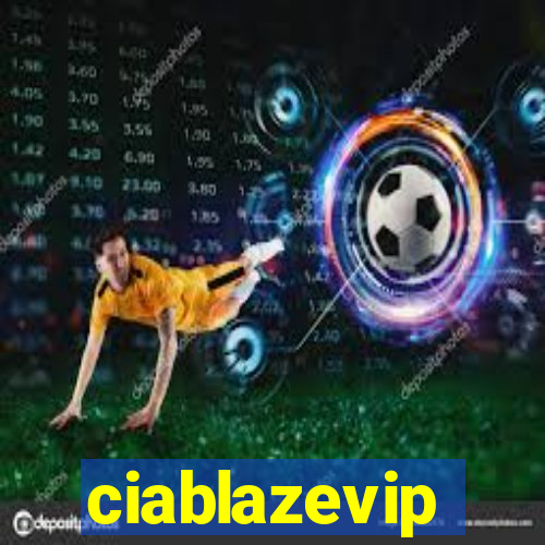 ciablazevip