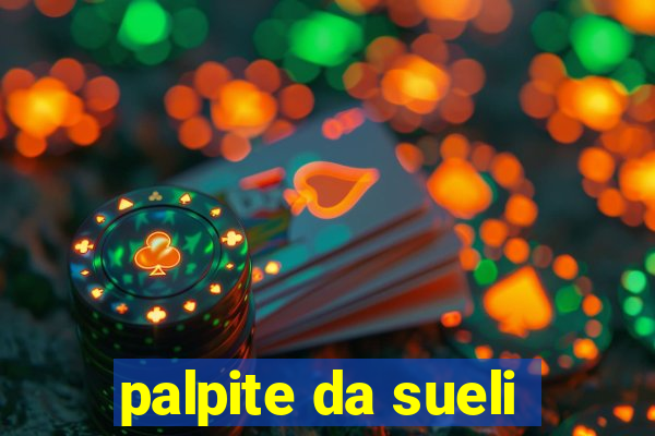 palpite da sueli