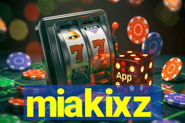 miakixz