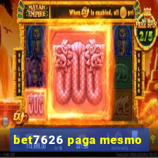 bet7626 paga mesmo