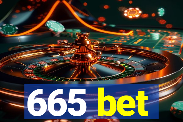 665 bet