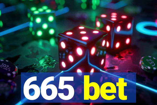 665 bet