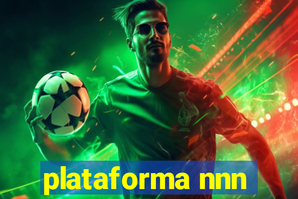 plataforma nnn