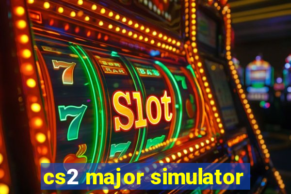 cs2 major simulator