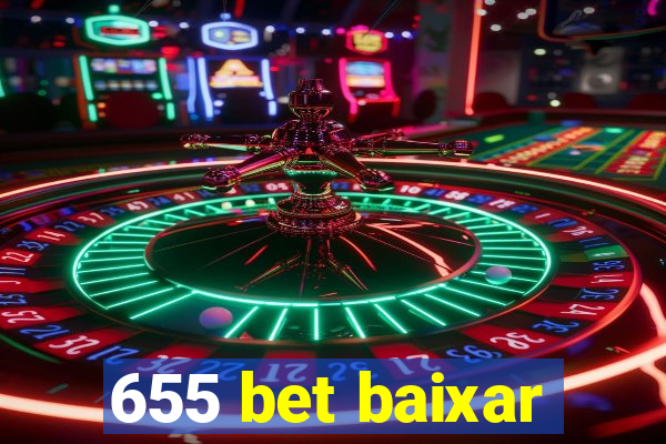 655 bet baixar