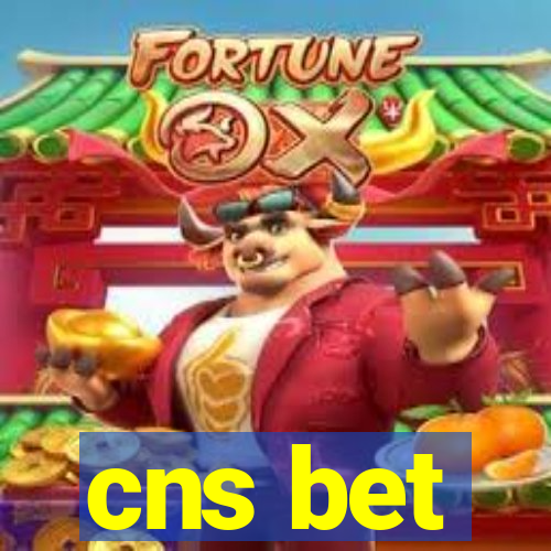 cns bet