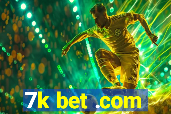 7k bet .com