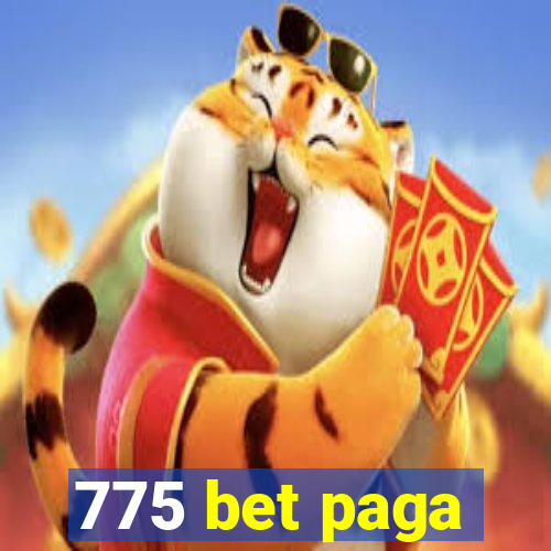 775 bet paga