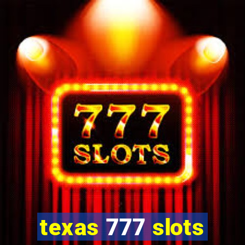 texas 777 slots