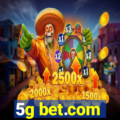 5g bet.com