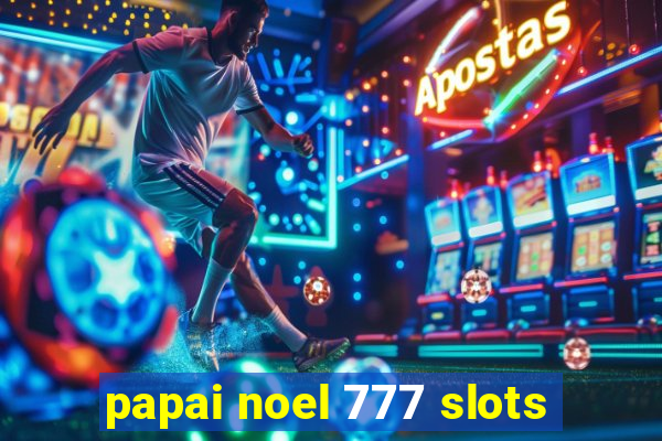 papai noel 777 slots