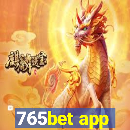 765bet app