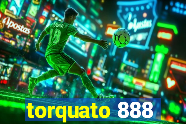 torquato 888