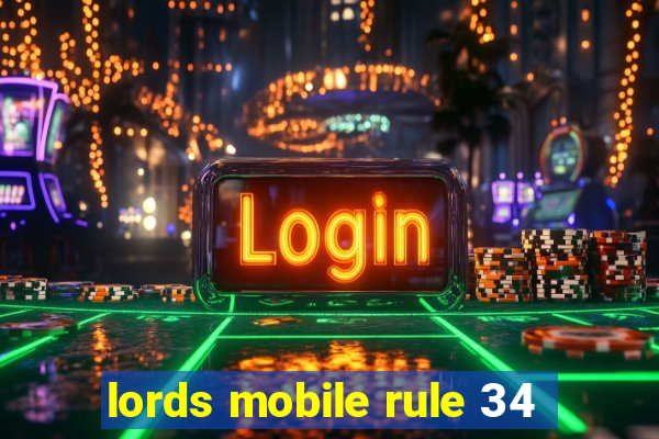 lords mobile rule 34