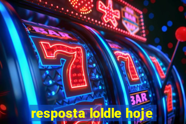 resposta loldle hoje