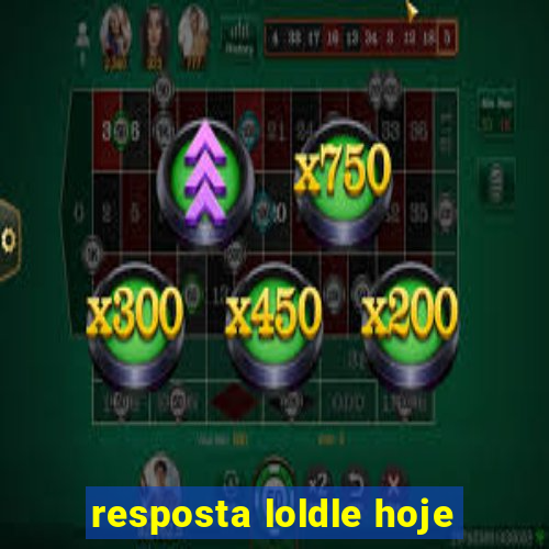 resposta loldle hoje