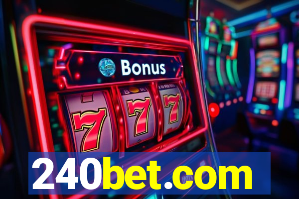 240bet.com